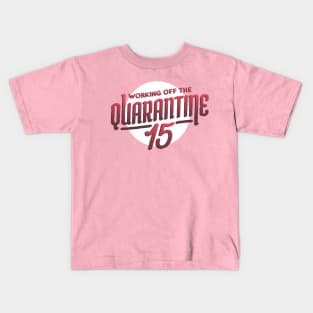 WORKING OF THE QUARANTINE Kids T-Shirt